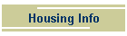Housing Info